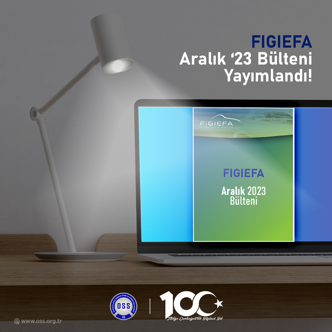 FIGIEFA Aralık 2023 Bülteni Yayımlandı!