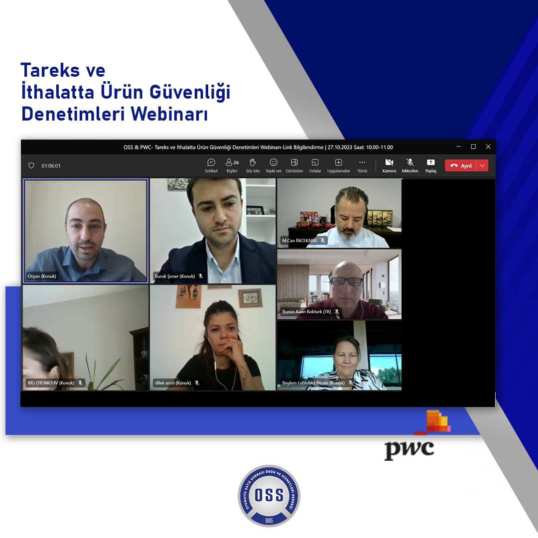 OSS & PWC- Tareks ve İthalatta Ürün Güvenliği Denetimleri Webinarı