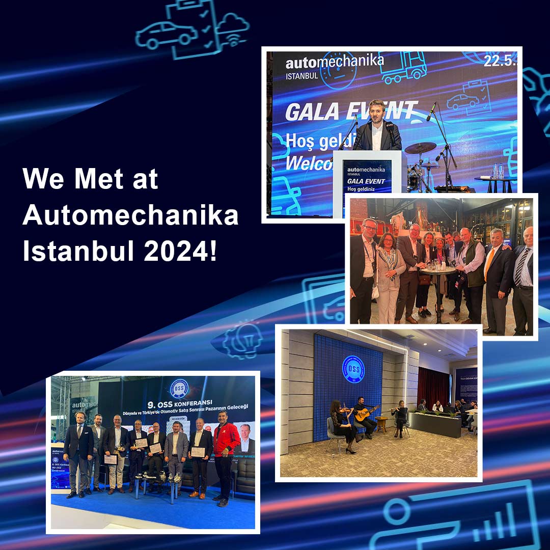 We Met at Automechanika Istanbul 2024! 