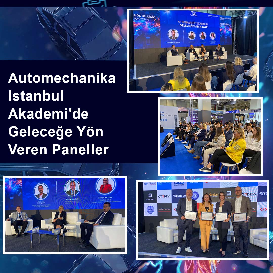 Automechanika Istanbul Akademi'de Geleceğe Yön Veren Paneller