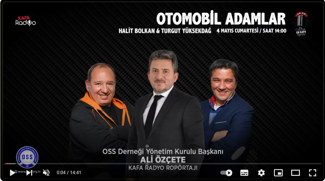 OSS Başkanı Ali ÖZÇETE Kafa Radyo'da Otomobil Adamlar Yayınına Konuk Oldu 04.05.2024