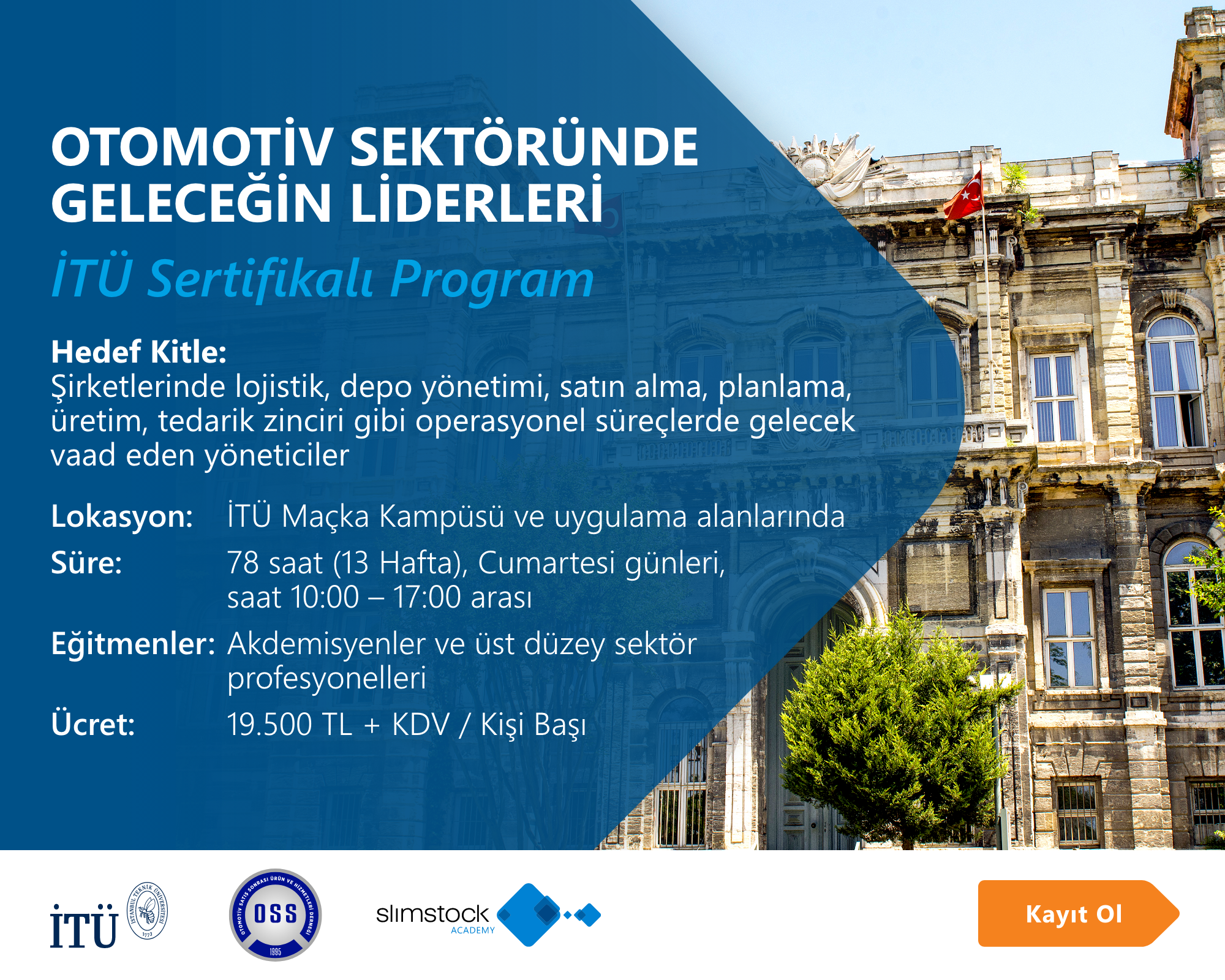 Otomotiv Sektöründe Geleceğin Liderleri Eğitim Programı- İTÜ & OSS & SLIMSTOCK