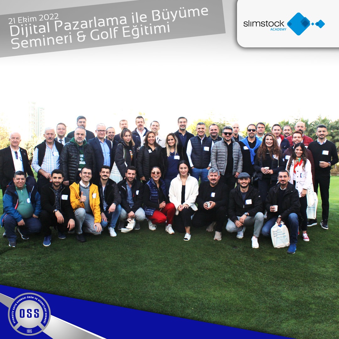 OSS & Slimstock Dijital Pazarlama ile Büyüme Semineri & Golf Eğitimi