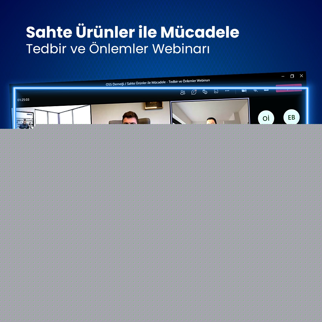 Sahte Ürünler ile Mücadele- Tedbir ve Önlemler Webinarı