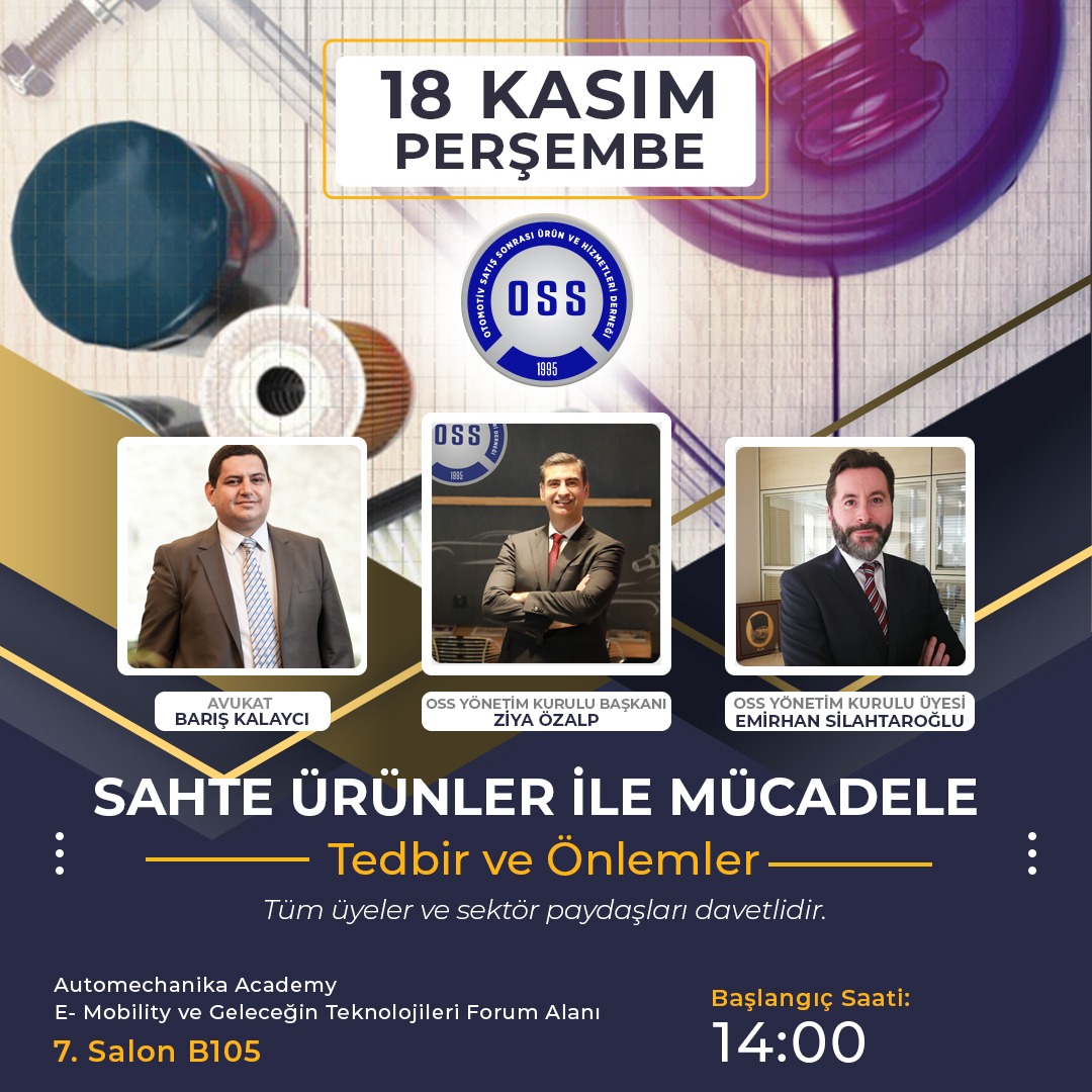 Sahte Ürünler ile Mücadele- Tedbir ve Önlemler Paneli - Automechanika Istanbul / 18.11.2021
