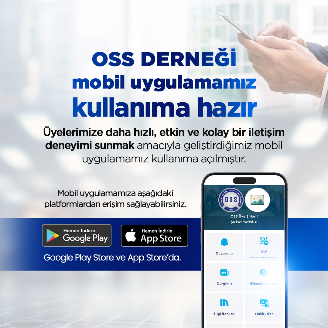 OSS Mobil Uygulaması Kullanıma Açıldı