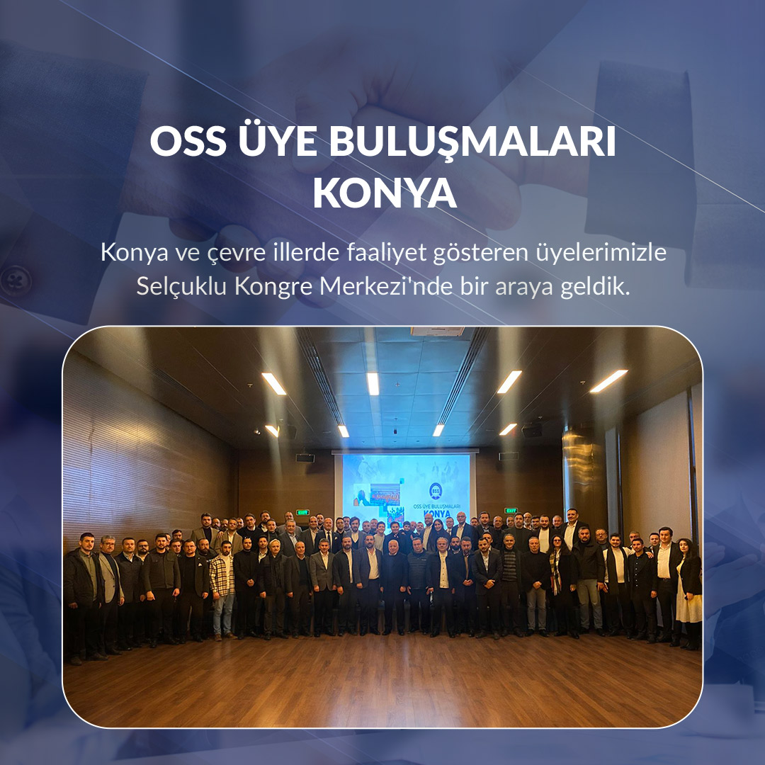 OSS Derneği Konya'da Üyeleriyle Bir Araya Geldi